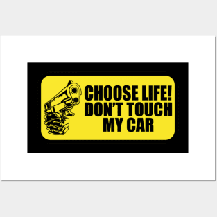 Don't touch my Car Posters and Art